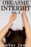 Orgasme INTERDIT Vol. 2 (eBook, ePUB)