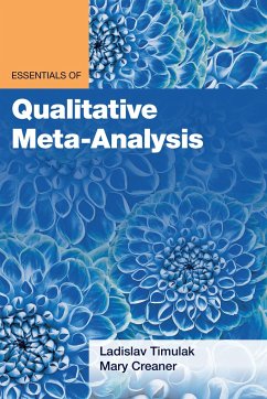 Essentials of Qualitative Meta-Analysis - Timulak, Ladislav; Creaner, Mary