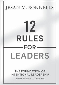 12 Rules for Leaders - Sorrells, Jesan
