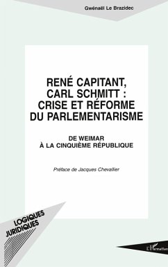 Cover René Capitant, Carl Schmitt : Crise et Réforme du Parlementarisme