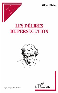 Cover LES DÉLIRES DE PERSÉCUTION