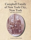 The Campbell Family of New York City, New York, and their Ancestors
