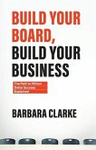 Build Your Board, Build Your Business