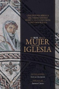 El Rol de la Mujer En La Iglesia (the Role of Women in the Church) - Aleman, Lucas