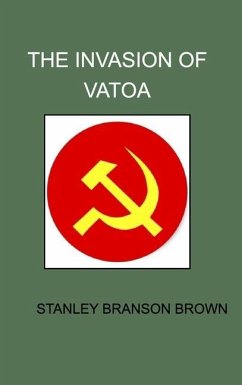 The Invasion of Vatoa - Brown, Stanley; Rogers, Sam