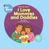 I Love Mommies and Daddies - Bild 1