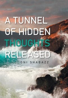 A TUNNEL OF HIDDEN THOUGHTS RELEASED - Shabazz, Oni