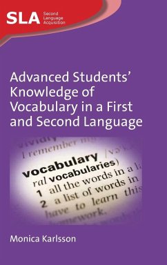 Advanced Students' Knowledge of Vocabulary in a First and Second Language - Karlsson, Monica