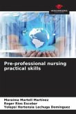 Pre-professional nursing practical skills