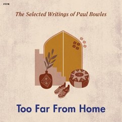 Too Far from Home - Bowles, Paul