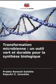 Transformation microbienne : un outil vert et durable pour la synthèse biologique