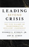 Leading Beyond Crisis: The Five Pillars of Transformative Resilient Leadership