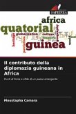 Il contributo della diplomazia guineana in Africa