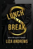 Lunch Break: A Pandemic Era Romantic Suspense