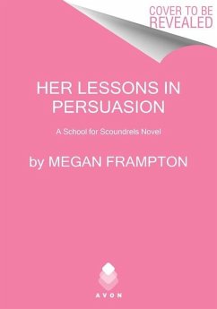 Her Lessons in Persuasion - Frampton, Megan