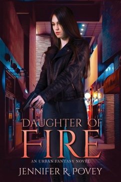 Daughter of Fire - Povey, Jennifer R.