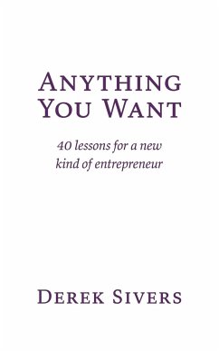 Anything You Want - Sivers, Derek