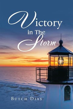 Victory in the Storm - Dias, Butch