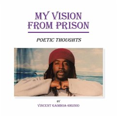 My Vision from Prison - Gamboa-Higinio, Vincent