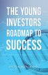 The Young Investors Roadmap to Success - Bild 1