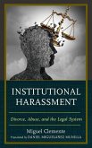 Institutional Harassment Institutional Harassment