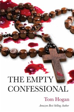 The Empty Confessional - Hogan, Tom