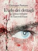 L'urlo dei dettagli: La prima indagine di Tancredi Faust