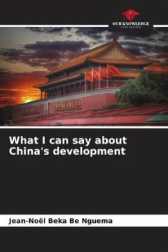 What I can say about China's development - Beka Be Nguema, Jean-Noël