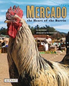 Mercado: Heart of the Barrio - Goldman, Judy