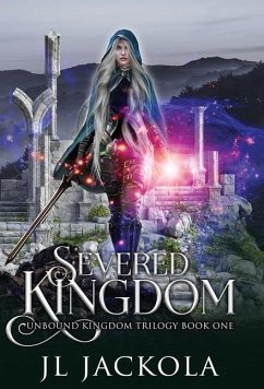 Severed Kingdom - Jackola, J. L.