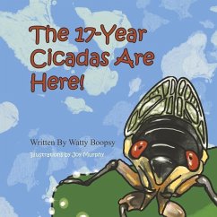 The 17-Year Cicadas Are Here! - Murphy, Joy