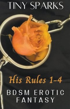 His Rules 1-4 - Sparks, Tiny