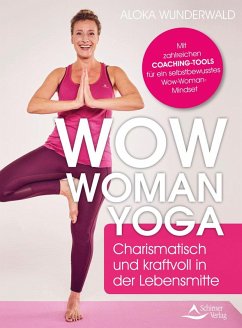 Wow Woman Yoga (eBook, ePUB) - Wunderwald, Aloka