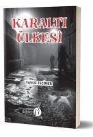 Karalti Ülkesi - Tecimer, Yavuz