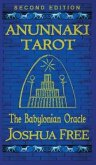 Anunnaki Tarot (The Babylonian Oracle): Ancient Archetypes of The Major Arcana in Mesopotamia