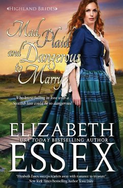 Mad, Plaid and Dangerous to Marry - Essex, Elizabeth