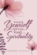 Nourish Yourself with Self Love, Food,... - Bild 1