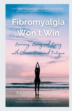 Fibromyalgia Won't Win - Reynolds, Melissa