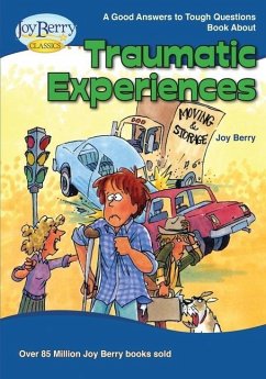 Cover Good Answers to Tough Questions About Traumatic Experiences