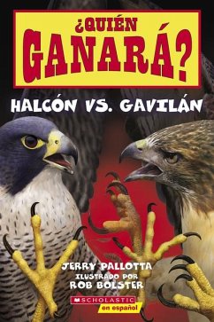 ¿Quién Ganará? Halcón vs. Gavilán (Who Will Win? Falcon vs. Hawk) - Pallotta, Jerry
