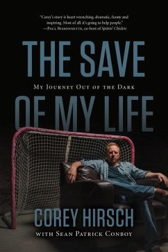 The Save of My Life - Hirsch, Corey; Conboy, Sean Patrick