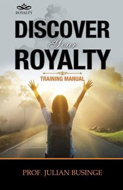 Discover Your Royalty: Supernatural Identity Course Book - Businge, Julian