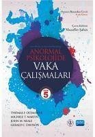 Anormal Psikolojide Vaka Calismalari - F. Oltmanns, Thomas; T. Martin, Michele; M. Neale, John; C. Davison, Gerald