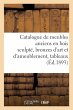 Catalogue de meubles anciens en bois... - Bild 1