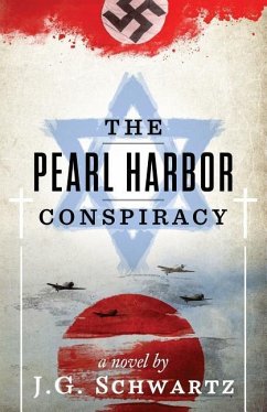 The Pearl Harbor Conspiracy - Schwartz, J. G.