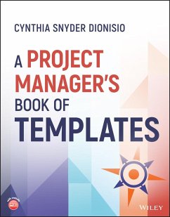 A Project Manager's Book of Templates - Dionisio, Cynthia Snyder