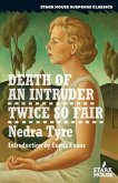 Death of an Intruder / Twice So Fair