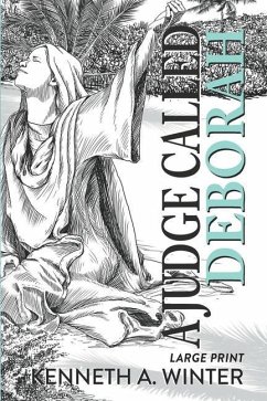 A Judge Called Deborah (Large Print Edition) - Winter, Kenneth