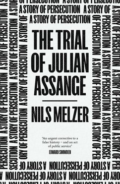 The Trial of Julian Assange - Melzer, Nils