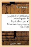 L'Agriculture moderne, encyclopédie de l'agriculteur